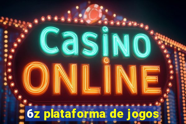 6z plataforma de jogos